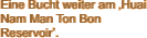 Eine Bucht weiter am ‚Huai